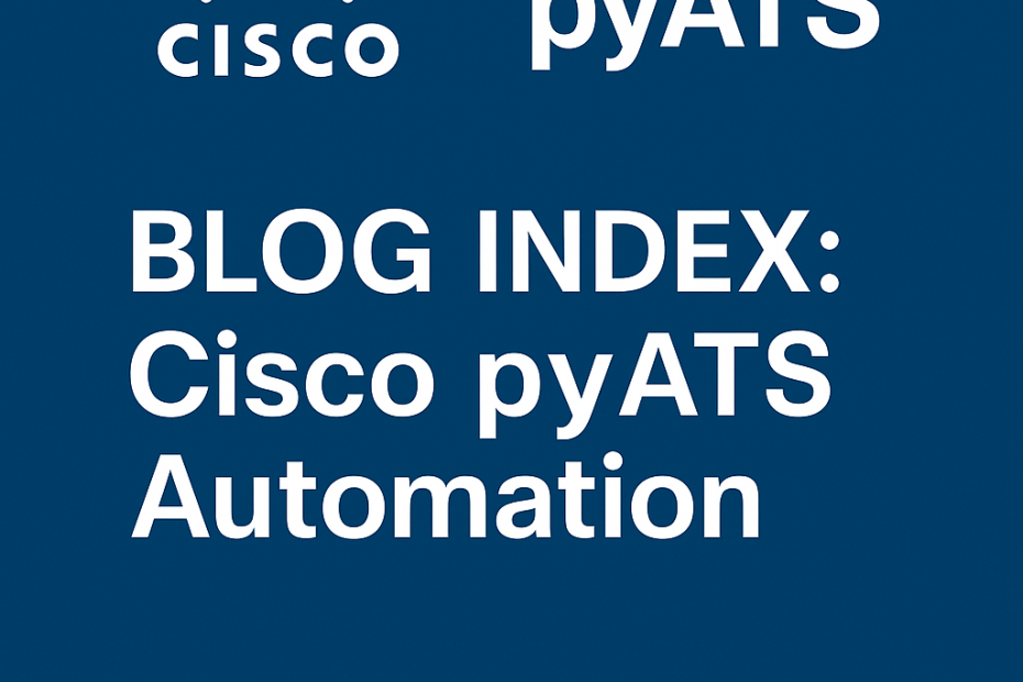 Cisco pyATS automation blog indes main post image